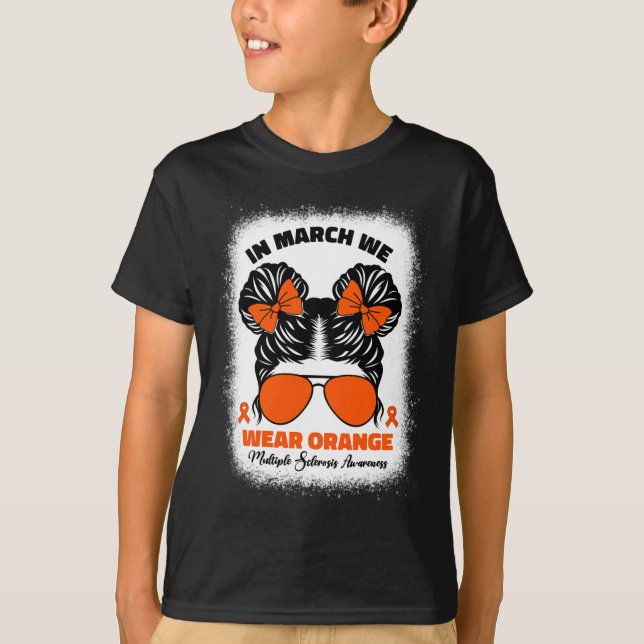 In March We Wear Orange Ms Multiple Sclerosis Awar T-Shirt (Front)
