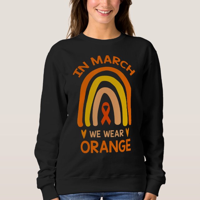 In March We Wear Orange Ribbon Boho Rainbow Sweatshirt (Front)