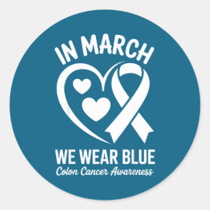 In march wear blue for colon cancer awareness blue classic round sticker