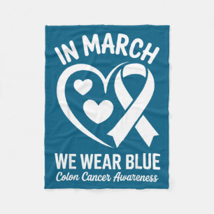 In march wear blue for colon cancer awareness blue fleece blanket