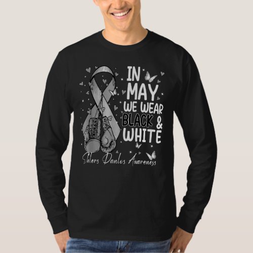 In May We Wear Black And White Ehlers Danlos Aware T_Shirt