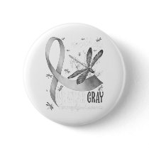 In May We Wear Gray Brain Cancer Awareness Button