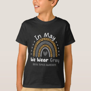 In May We Wear Gray Brain Cancer Tumor Awareness R T-Shirt