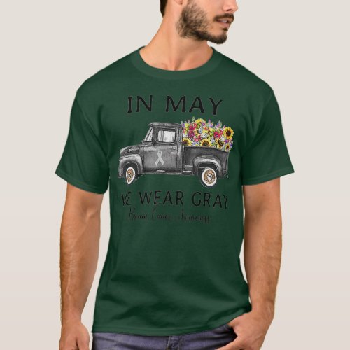 In May We Wear Gray Floral Truck Brain Cancer T_Shirt