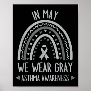 In May We Wear Gray Shirt Asthma Awareness Retro R Poster