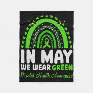 In May We Wear Green Mental Health Awareness 5 Fleece Blanket