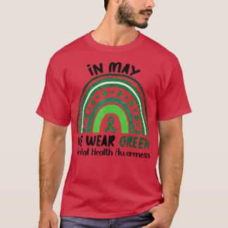 In May We Wear Green Mental Health Awareness Green T-Shirt