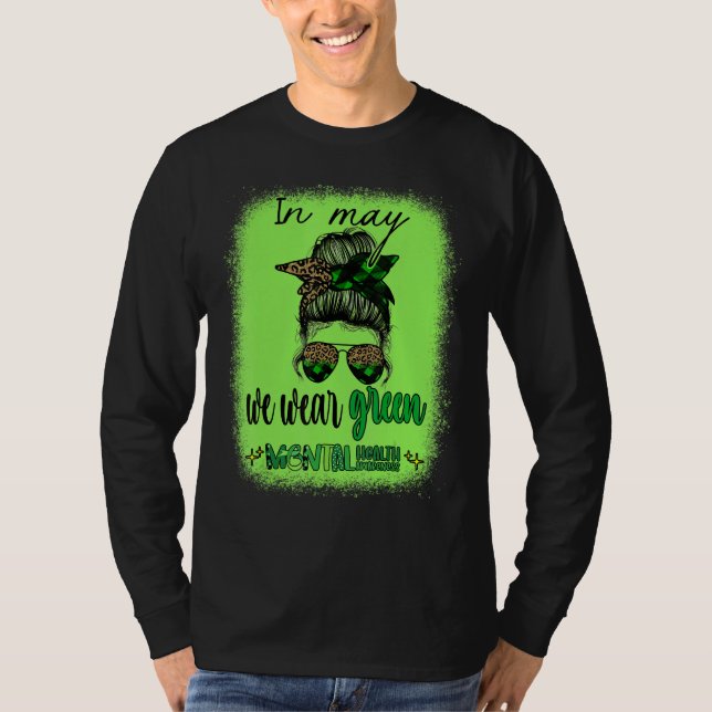 In May We Wear Green Mental Health Awareness Month T-Shirt (Front)