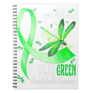 In May We Wear Green Mental Health Awareness Notebook