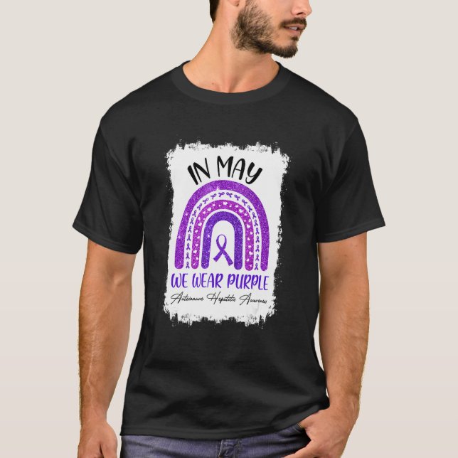In May We Wear Purple Autoimmune Hepatitis Awarene T-Shirt (Front)