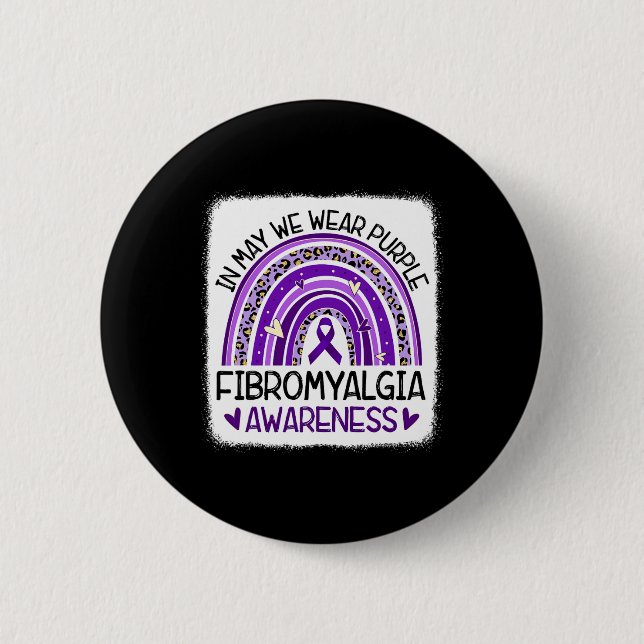 In May We Wear Purple Fibromyalgia Awareness 2  Button (Front)