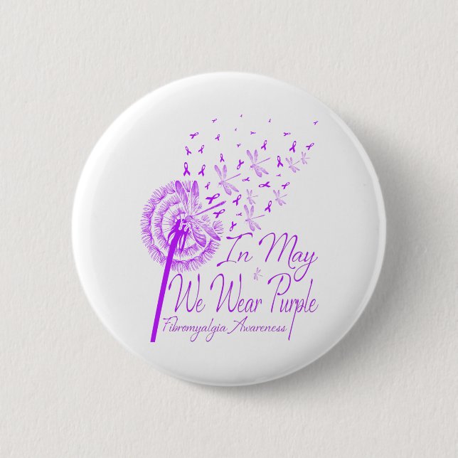 In May We Wear Purple Fibromyalgia Awareness Button (Front)