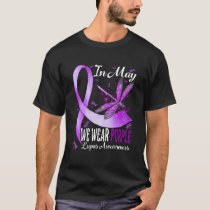 In May We Wear Purple Lupus Awareness Dragonfly.pn T-Shirt
