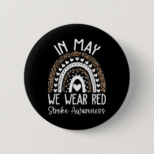 In May We Wear Red Stroke Awareness Month Button