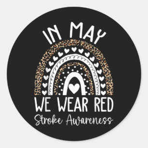 In May We Wear Red Stroke Awareness Month Classic Round Sticker