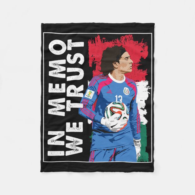 In Memo Ochoa We Trust Mexican Soccer  Fleece Blanket (Front)