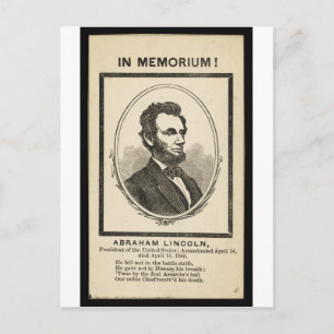 In Memoriam! Abraham Lincoln, President of the Uni Postcard
