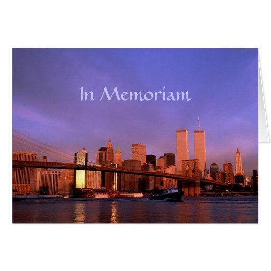"in Memoriam" Twin Towers World Trade Center NYC (Front Horizontal)