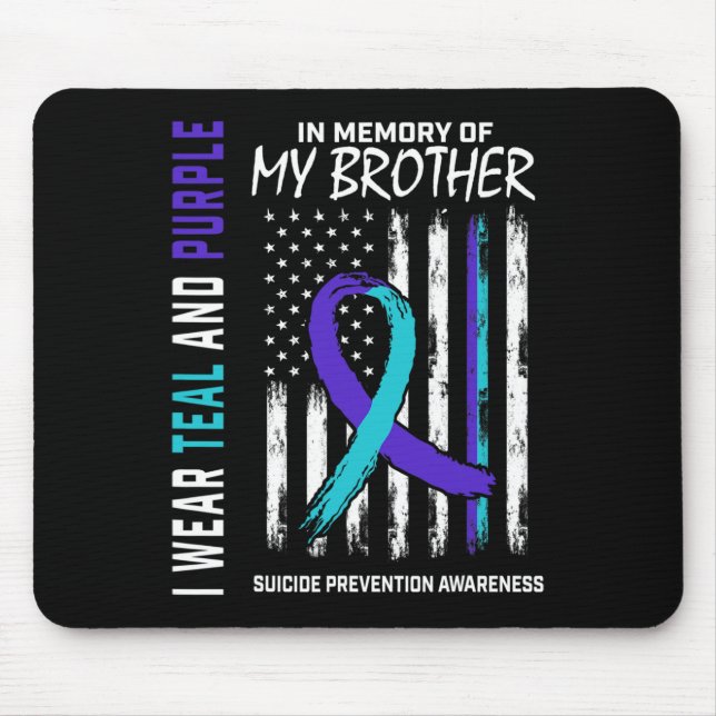 In Memory Brother Suicide Awareness Prevention Ame Mouse Pad (Front)