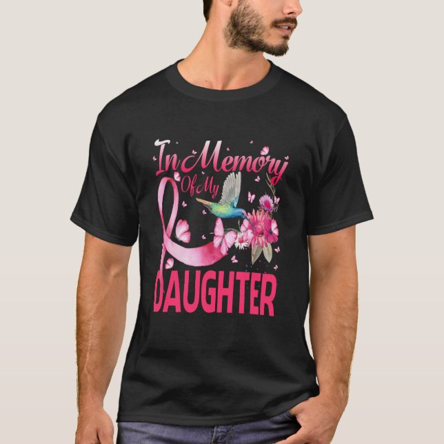 In Memory For My Daughter Hummingbird Breast T-Shirt (Front)