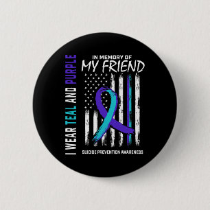 In Memory Friend Suicide Awareness Prevention Amer Button