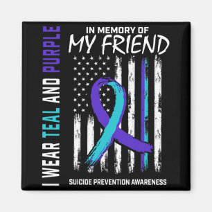 In Memory Friend Suicide Awareness Prevention Amer Magnet