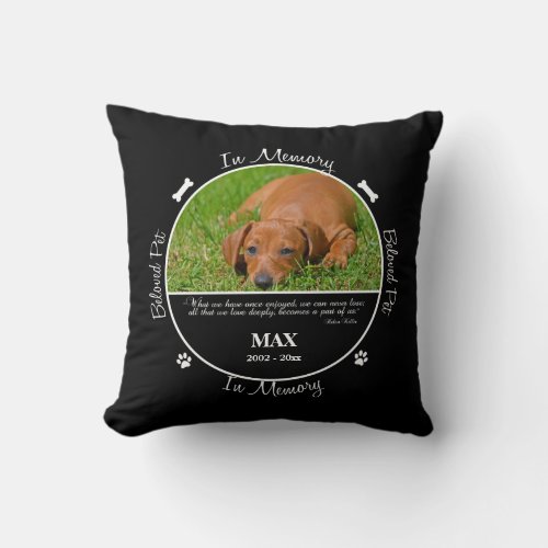 In Memory _ Loss of Dog_ Custom PhotoName Throw Pillow