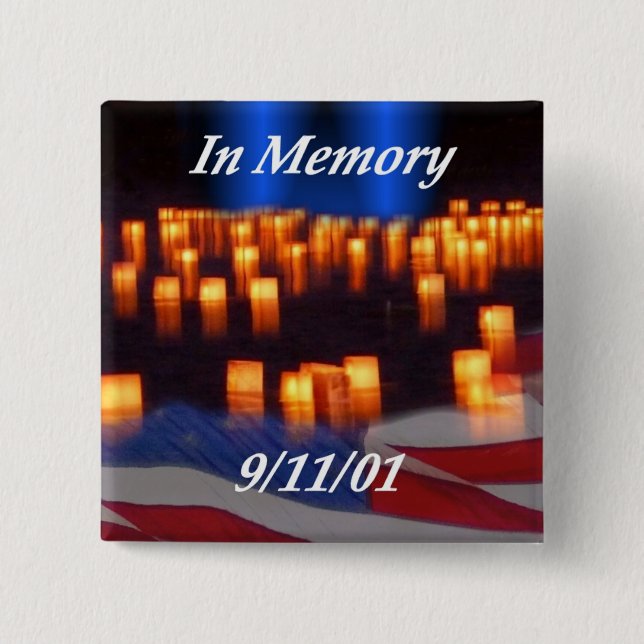 In Memory of 9/11! Pinback Button (Front)