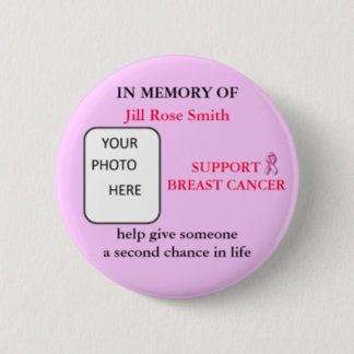 IN MEMORY OF Breast Cancer Button