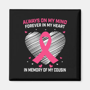 In Memory Of Cousin Breast Cancer Awareness Month Magnet