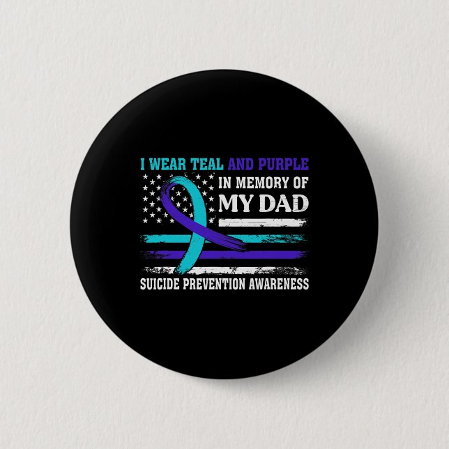 In Memory of Dad Suicide Awareness Prevention Amer Button (Front)