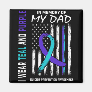 In Memory Of Dad Suicide Awareness Prevention Amer Magnet