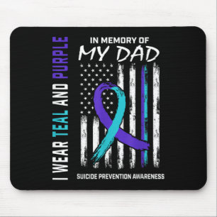 In Memory Of Dad Suicide Awareness Prevention Amer Mouse Pad