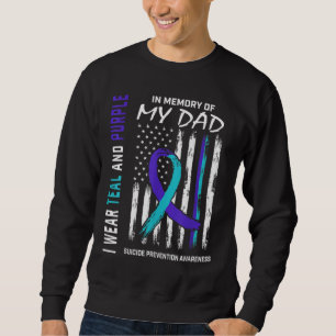 In Memory of Dad Suicide Awareness Prevention Amer Sweatshirt