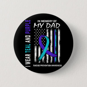 In Memory Of Dad Suicide Prevention Awareness Amer Button