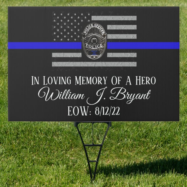 IN MEMORY OF FALLEN OFFICER LARGE YARD SIGN (Insitu)