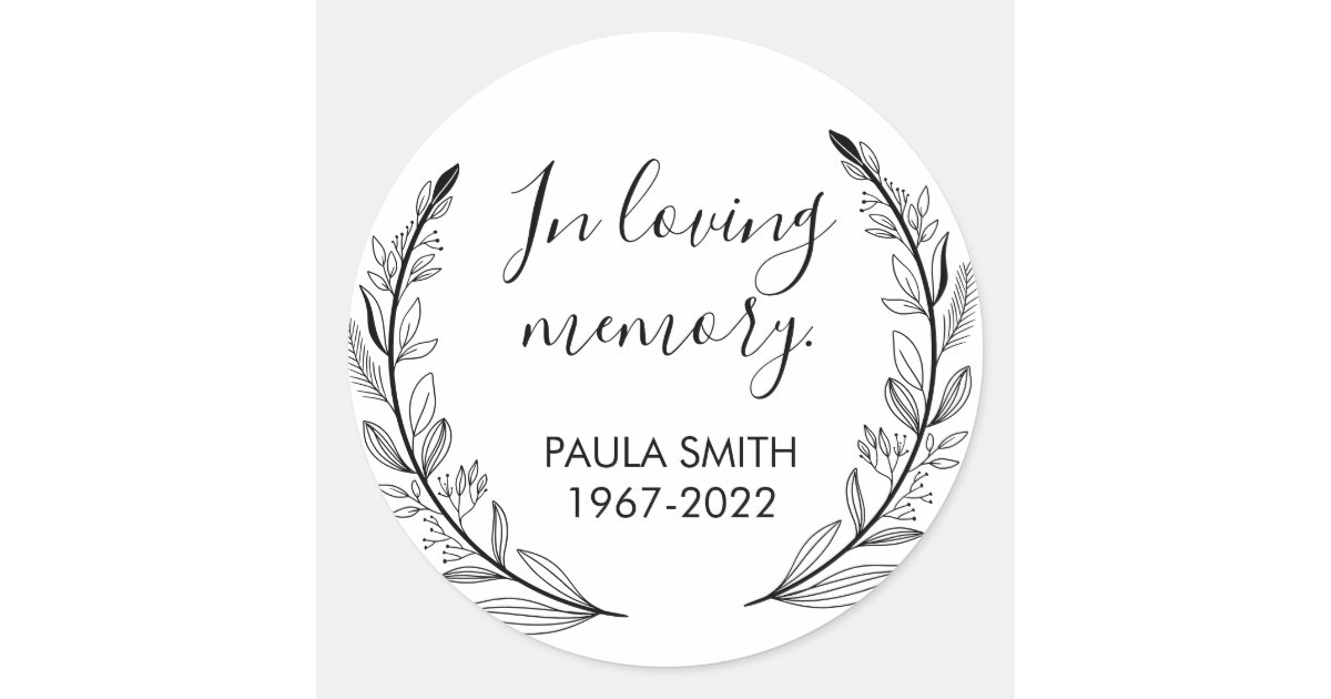 In Memory Of. Funeral Gift In loving memory. Classic Round Sticker Zazzle