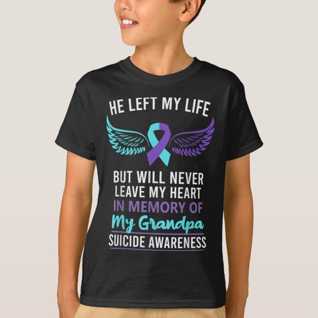 In Memory Of Grandpa Suicide Awareness Prevention  T-Shirt (Front)