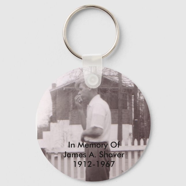In Memory Of James A. Shaver 1912-1967 Keychain (Front)