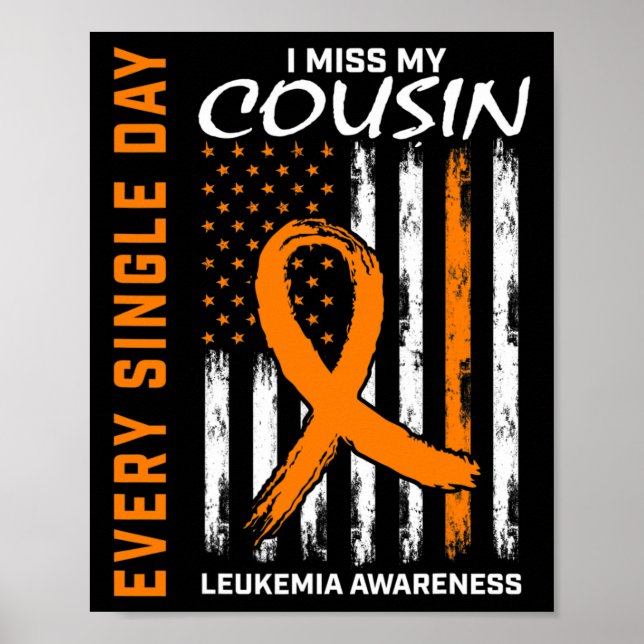 In Memory Of Loved One Gifts Cousin Leukemia Aware Poster (Front)