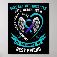 In Memory Of Loving Best Friend Suicide Awareness