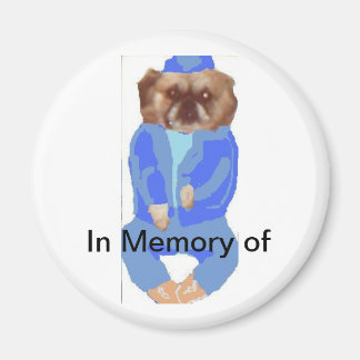 In Memory Of Magnet