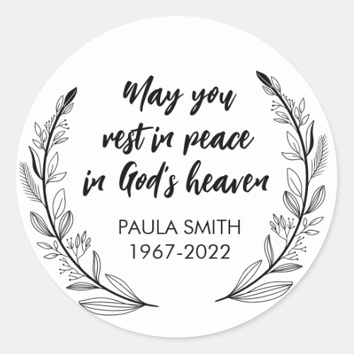 In Memory Of May you rest in peace in Gods Classic Round Sticker