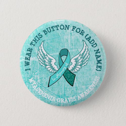 In Memory of MG Warrior Awareness Ribbon Button