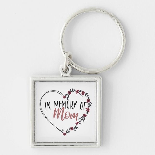 In Memory Of Mom Keychain (Front)