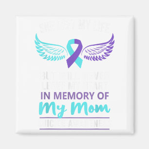 In Memory Of Mom Suicide Awareness Prevention  Magnet