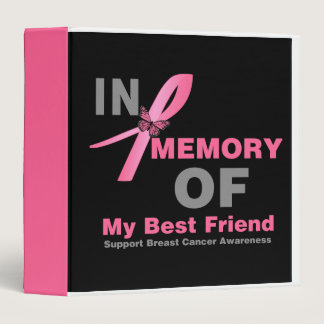In Memory of My Best Friend Breast Cancer Album 3 Ring Binder