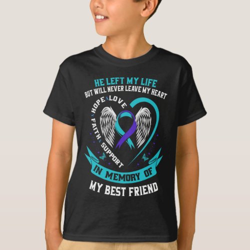 In Memory Of My Best Friend Suicide Awareness Grap T_Shirt