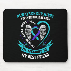 In Memory Of My Best Friend Suicide Awareness Prev Mouse Pad