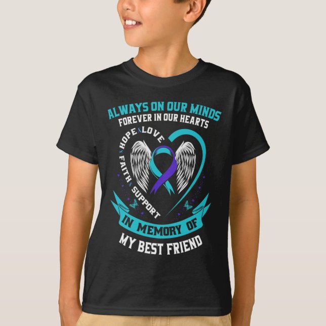 In Memory of my Best Friend Suicide Awareness Prev T-Shirt (Front)
